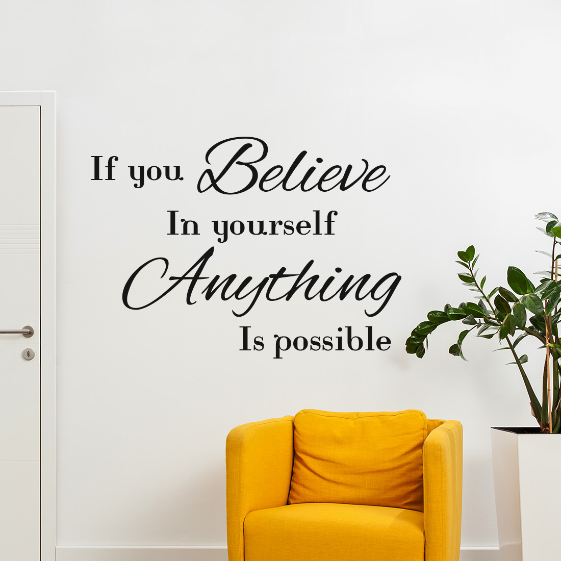 if-you-believe-in-yourself-annything-is-possible-als-je-in-jezelf-fgeloofd-quote-muursticker-muurtekst-positief if-you-believe-in-yourself-annything-is-possible-als-je-in-jezelf-fgeloofd-quote-muursticker-muurtekst-positief
