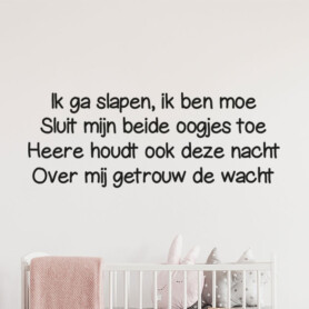 muursticker-ik-ga-slapen-ik-ben-moe-sluit-mijn-beide-oogjes-toe-heere-houdt-ook-deze-nacht-over-mij-getrou-de-wacht muursticker-ik-ga-slapen-ik-ben-moe-sluit-mijn-beide-oogjes-toe-heere-houdt-ook-deze-nacht-over-mij-getrou-de-wacht
