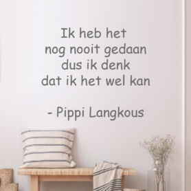 pippi-langkous-muurtekst-quote-sticker-ik-heb-het-nog-nooit-gedaan pippi-langkous-muurtekst-quote-sticker-ik-heb-het-nog-nooit-gedaan