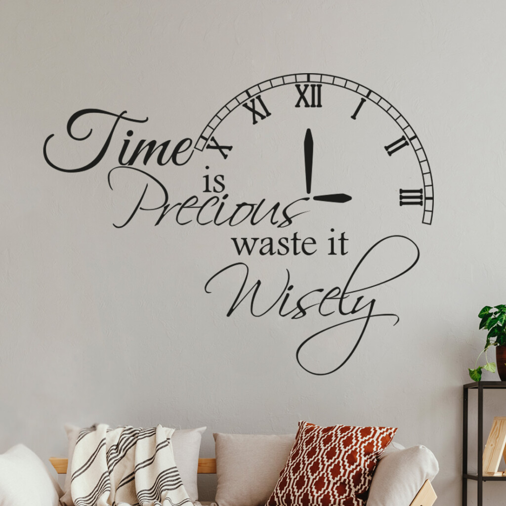 time-is-precious-waste-it-wisely-muursticker Time-waste-precious